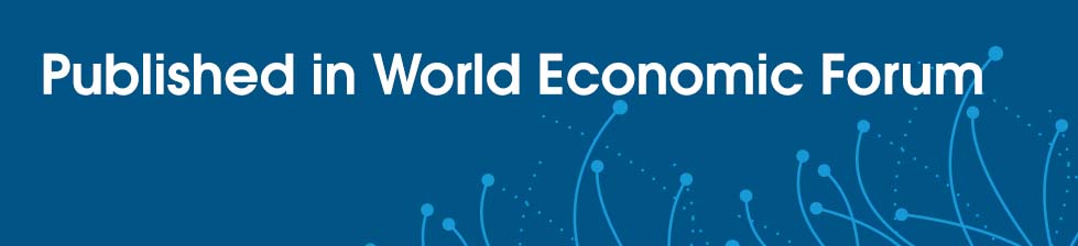 Published in World Economic Forum