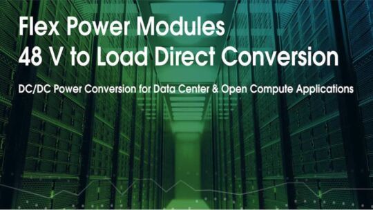 Flex Power Modules: 48V to load direct conversion