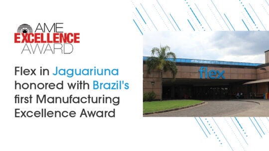 Flex receives Brazil's Manufacturing Excellence Award