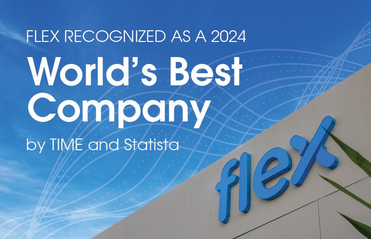 Flex reconocida como una de las mejores empresas del mundo en 2024 por TIME y Statista