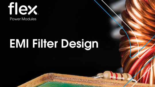Black background graphic with the Flex Power Modules logo, the text “EMI Filter Design,” and a close-up of copper coil windings and electronic components on a circuit board.