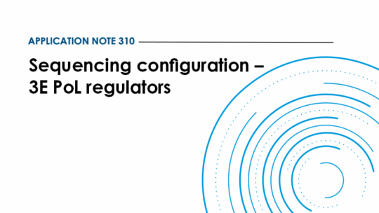 Application note 310: Sequencing configuration — 3E PoL regulators