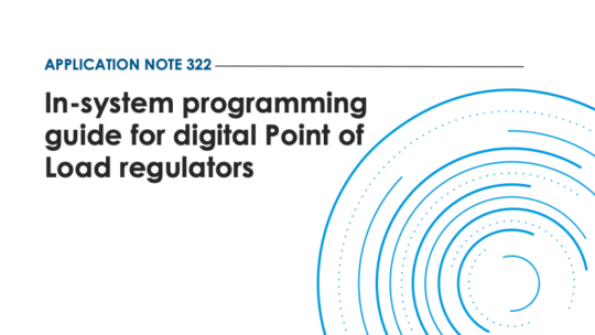 Application note 322: In-system programming guide for digital PoL regulators