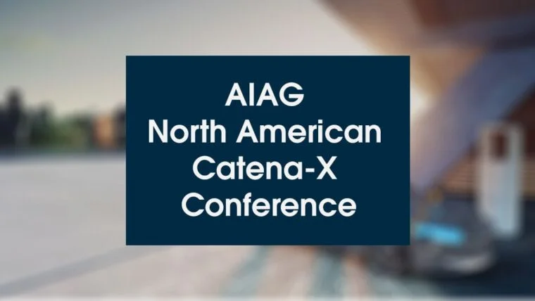 AIAG North American Catena-X Conference