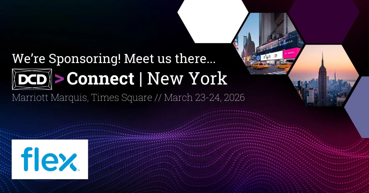 Flex is sponsoring DCD>Connect New York