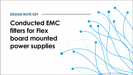 Design note 029: Conducted EMC filters for Flex board-mounted power supplies