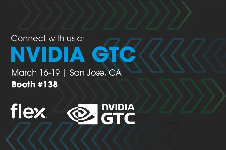 在 NVIDIA GTC 与 Flex 联系