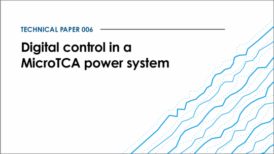 Documento técnico: Control digital en un sistema de potencia MicroTCA