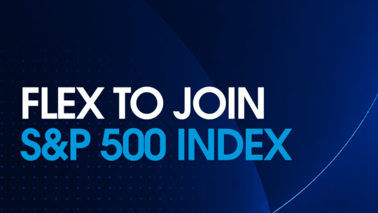 Flex to join S&P 500 Index