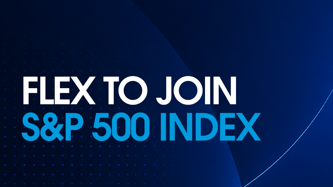 Flex to join S&P 500 Index