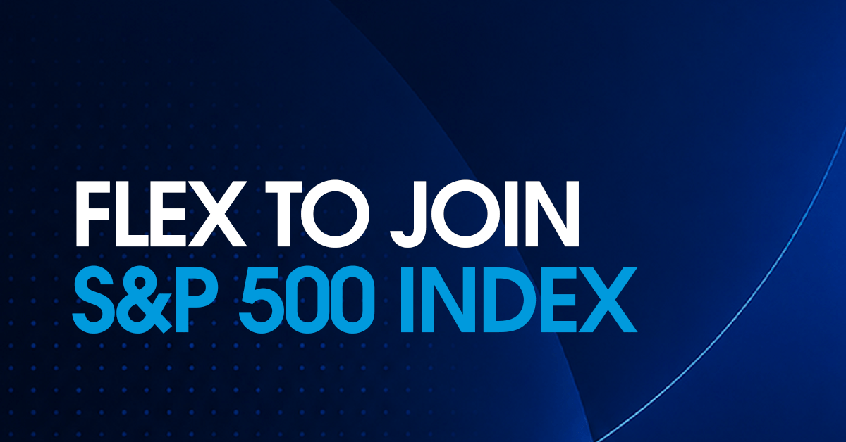 Flex to join S&P 500 Index